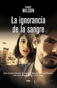 portada La Ignorancia de la Sangre (in Spanish)