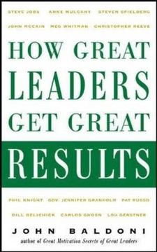 portada How Great Leaders get Great Results (en Inglés)