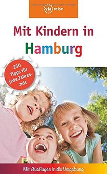 portada Mit Kindern in Hamburg: Mit Ausflügen in die Umgebung (en Alemán)