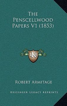 portada the penscellwood papers v1 (1853) (en Inglés)