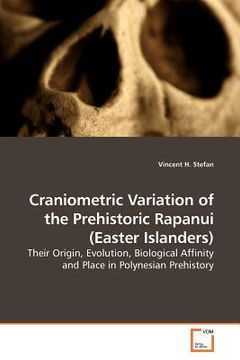 portada craniometric variation of the prehistoric rapanui (easter islanders)