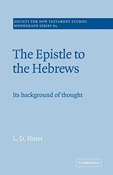 portada The Epistle to the Hebrews Paperback: Its Background of Thought (Society for new Testament Studies Monograph Series) (en Inglés)