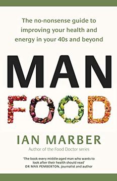 portada Manfood: The No-Nonsense Guide to Improving Your Health and Energy in Your 40s and Beyond (en Inglés)