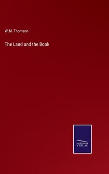 portada The Land and the Book (in English)