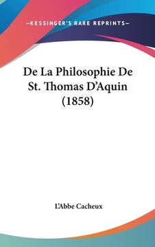 portada De La Philosophie De St. Thomas D'Aquin (1858) (en Francés)