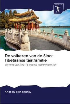 portada De volkeren van de Sino-Tibetaanse taalfamilie