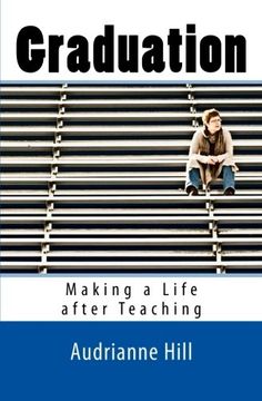 portada Graduation: Making a Life after Teaching