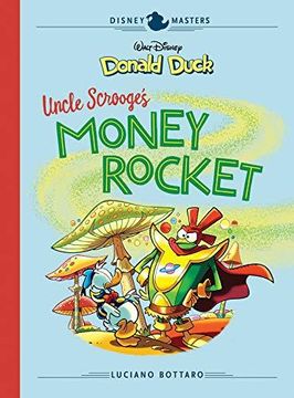 portada Disney Masters 2 - Luciano Bottaro: Walt Disney's Donald Duck; Uncle Scrooge's Money Rocket