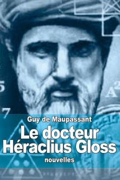 portada Le docteur Héraclius Gloss (in French)