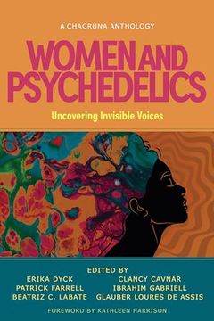 portada Women and Psychedelics: Uncovering Invisible Voices (en Inglés)