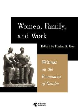 portada women, family, and work: writings on the economics of gender (en Inglés)