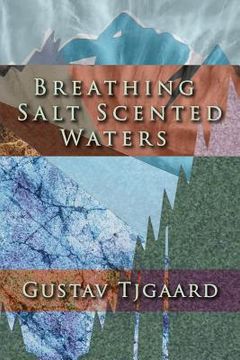 portada Breathing Salt Scented Waters (en Inglés)