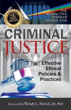 portada -The Refractive Thinker(R) Vol. XXIII: Criminal Justice: (en Inglés)