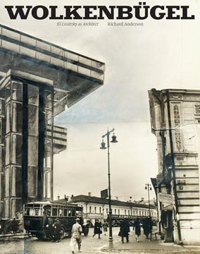 portada Wolkenbügel: El Lissitzky as Architect (en Inglés)