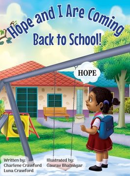 portada Hope and I Are Coming Back to School (en Inglés)