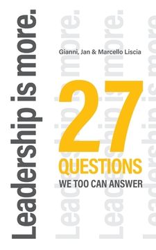 portada Leadership is more.: 27 Questions we, too, can answer. (en Inglés)