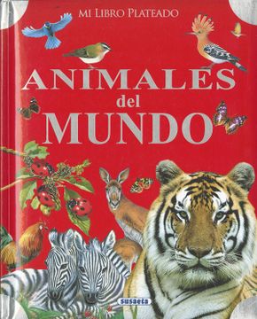 portada Animales del Mundo (mi Libro Plateado) (in Spanish)