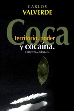 portada Coca, Territorio, Poder... y Cocaina (in Spanish)