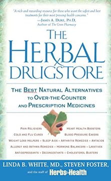 portada The Herbal Drugstore: The Best Natural Alternatives to Over-The-Counter and Prescription Medicines (en Inglés)