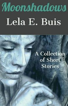 portada Moonshadows: A Collection of Short Stories (in English)