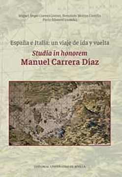 portada España e Italia: Un Viaje de ida y Vuelta: Studia in Honorem Manuel Carrera Díaz (in Italiano, Español)