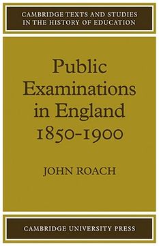 portada Public Examinations in England 1850 1900 (Cambridge Texts and Studies in the History of Education) (in English)