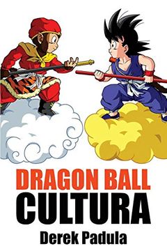 portada Dragon Ball Cultura: Origen: Volume 1