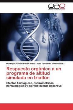 portada respuesta org nica a un programa de altitud simulada en triatl n (in Spanish)