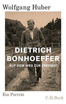 portada Dietrich Bonhoeffer: Auf dem weg zur Freiheit (en Alemán)