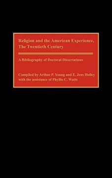 portada Religion and the American Experience, the Twentieth Century: A Bibliography of Doctoral Dissertations (en Inglés)