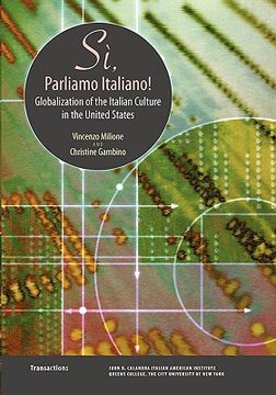 portada s¬, parliamo italiano: globalization of the italian culture in the united states