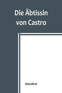 portada Die Äbtissin von Castro (in German)
