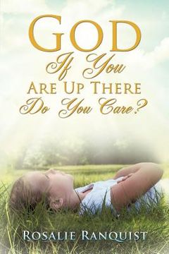 portada god if you are up there do you care? (en Inglés)