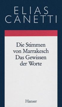 portada Gesammelte Werke 06. Die Stimmen von Marrakesch / Das Gewissen der Worte: Aufzeichnungen einer Reise / Essays (in German)