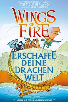portada Wings of Fire - Erschaffe Deine Drachenwelt: Ein Kreatives Anleitungsbuch für Deine Drachenwelt (en Alemán)