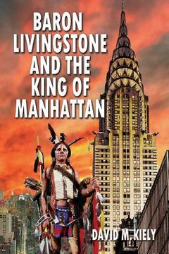 portada Baron Livingstone and the King of Manhattan (en Inglés)