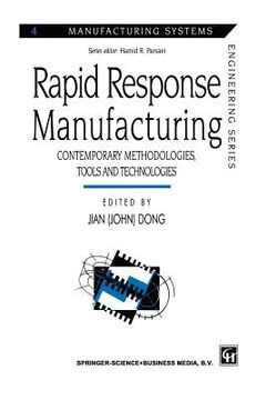 portada Rapid Response Manufacturing: Contemporary Methodologies, Tools and Technologies (en Inglés)