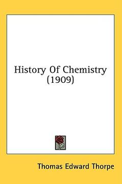 portada history of chemistry (1909) (en Inglés)