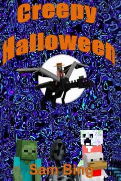 portada Creepy Halloween: Creeper Holiday Tales Book 3 (en Inglés)