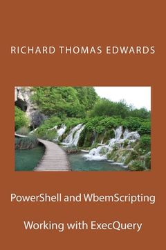 portada PowerShell and WbemScripting: Working with ExecQuery (in English)