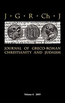 portada journal of greco-roman christianity and judaism 6 (2009) (en Inglés)