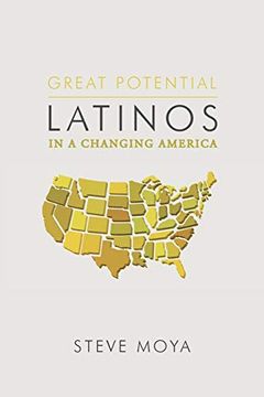 portada Great Potential: Latinos in a Changing America (en Inglés)