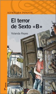 portada EL TERROR DE 6º B (Proxima Parada 10 Años)
