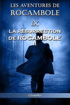 portada Les aventures de Rocambole IX: La Résurrection de Rocambole II (in French)