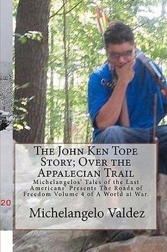 portada the john ken tope story; over the appalecian trail (en Inglés)