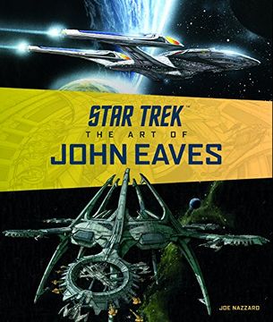 portada Star Trek: The art of John Eaves (en Inglés)