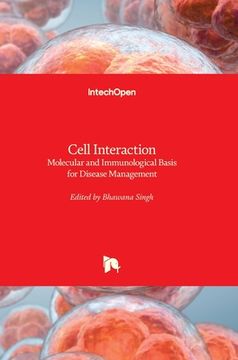 portada Cell Interaction: Molecular and Immunological Basis for Disease Management (en Inglés)