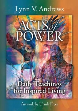 portada Acts of Power: Daily Teachings for Inspired Living (en Inglés)