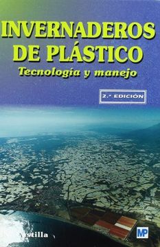portada Invernaderos de Plástico: Tecnología y Manejo (in Spanish)