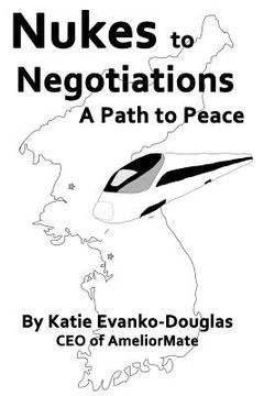portada Nukes to Negotiations: A Path to Peace (en Inglés)